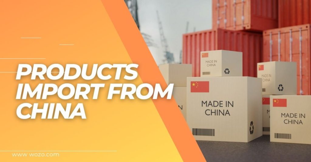 Products Import from China