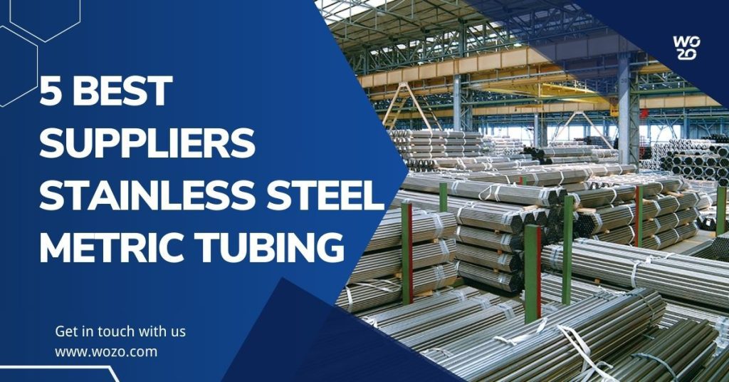 5 Best Suppliers Stainless Steel Metric Tubing